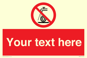 Custom prohibition Do not use for wet grinding